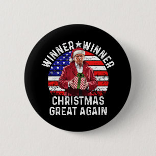 Winner Winner Christmas Great Again Trump Funny Hu Button