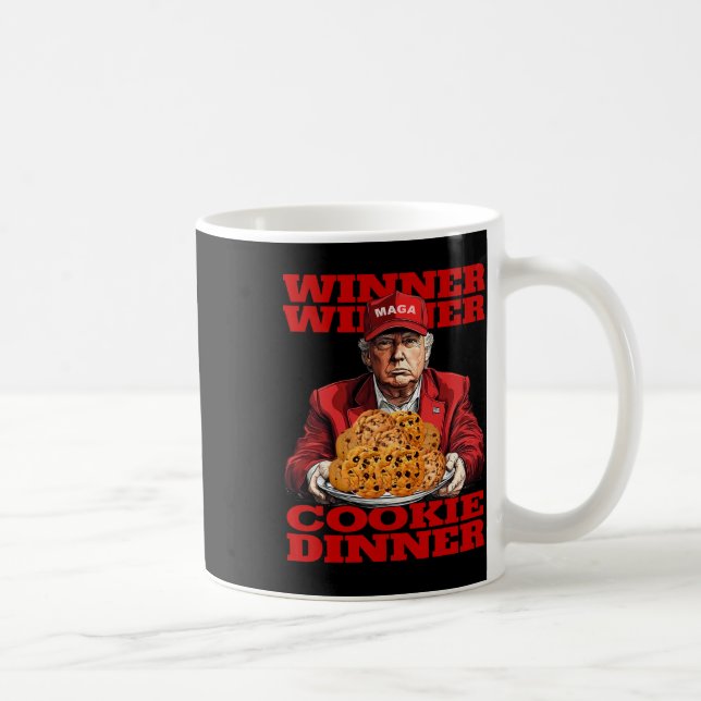 Winner Winner Cookie Dinner Funny Trump 2024 47th  Coffee Mug (Right)