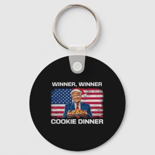 Winner Winner Cookie Dinner Funny Trump 2024 47th  Keychain