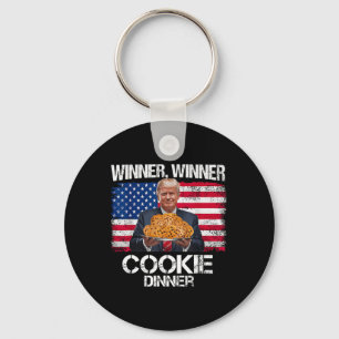 Winner Winner Cookie Dinner Funny Trump 2024 47th  Keychain