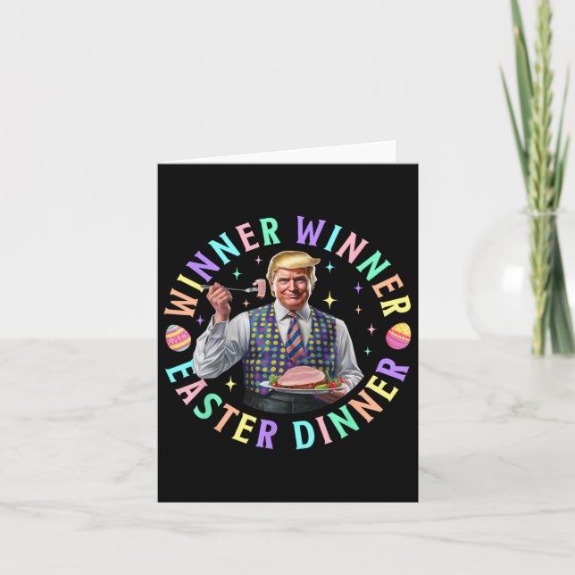 Winner Winner Easter Dinner Funny Trump Happy East Card (Front)