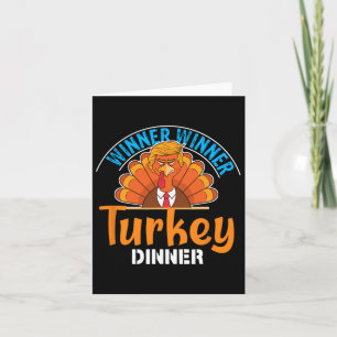Winner Winner Turkey Dinner Funny Thanksgiving Tru Card