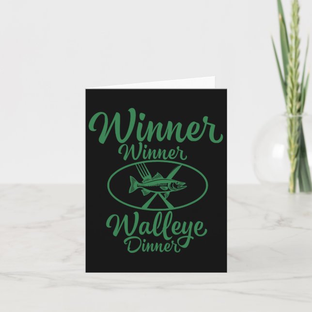 Winner Winner Walleye Dinner - Funny Fishing Fishe Card (Front)