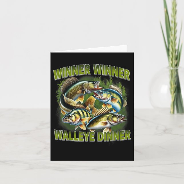 Winner Winner Walleye Dinner Funny Walleye Fishing Card (Front)