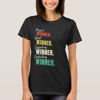 Winner Winning Win Winner T-Shirt
