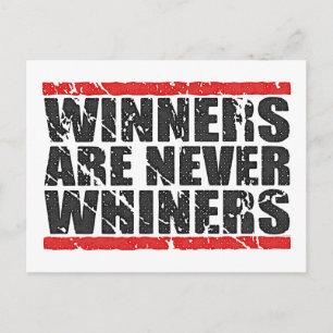 Winners are never Whiners   Retro Look Postcard