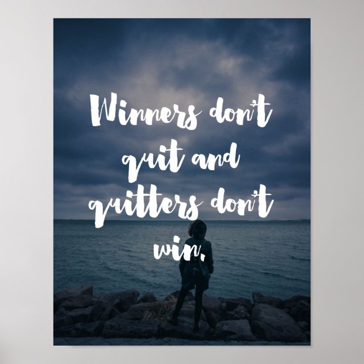 Winners Don't Quit Quote Poster Zazzle