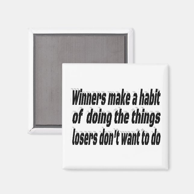 Winners Habits Motivational Quote  Magnet (Front/Back)