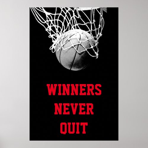 Winners Never Quit Achievement Basketball Poster