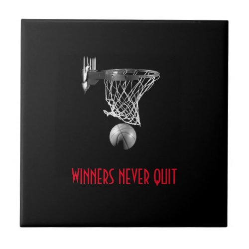 Winners Never Quit Basketball Ceramic Tile