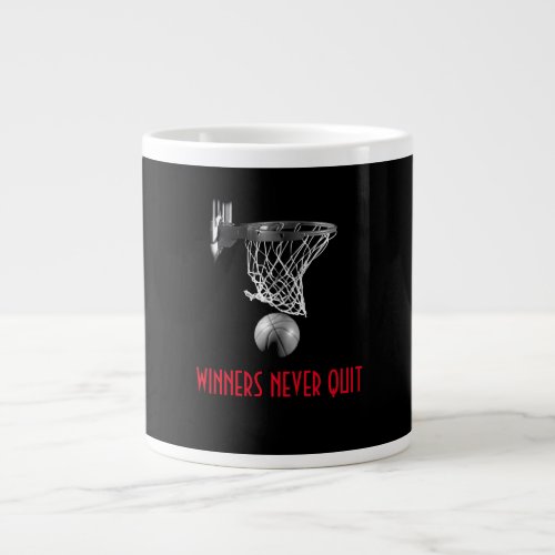 Winners Never Quit Basketball Giant Coffee Mug