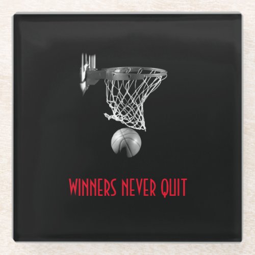 Winners Never Quit Basketball Glass Coaster