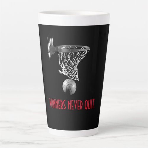 Winners Never Quit Basketball Latte Mug