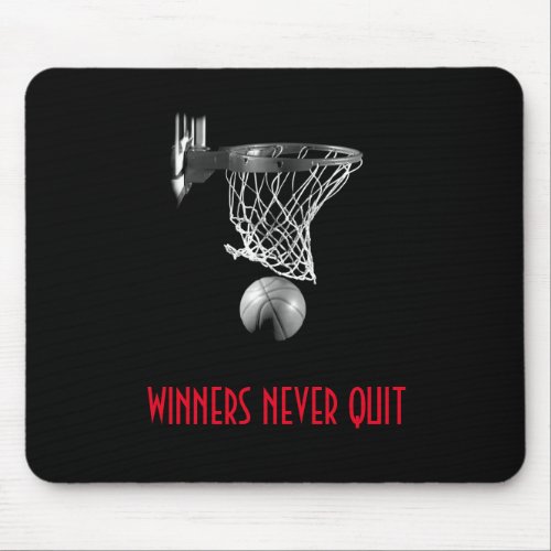 Winners Never Quit Basketball Mouse Pad