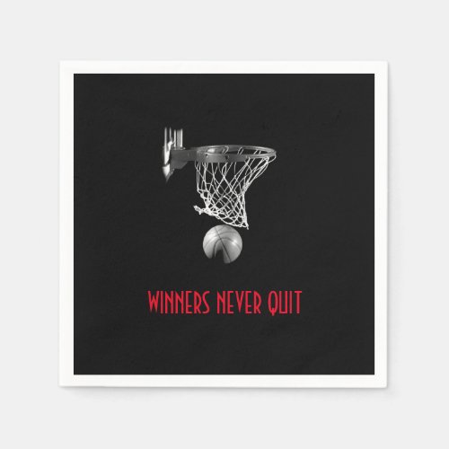 Winners Never Quit Basketball Napkins