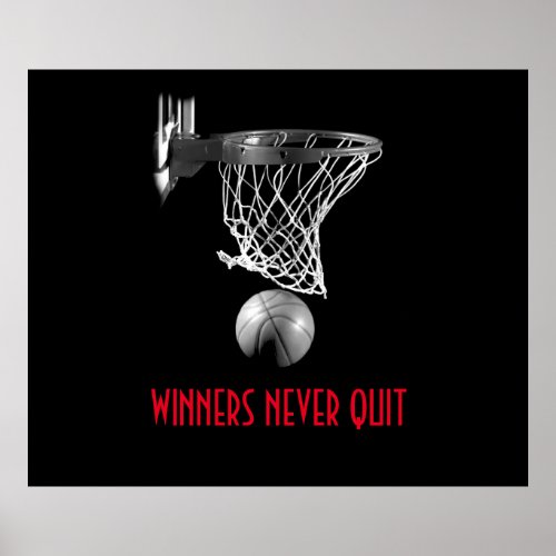Winners Never Quit Basketball Poster