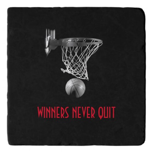 Winners Never Quit Basketball Trivet