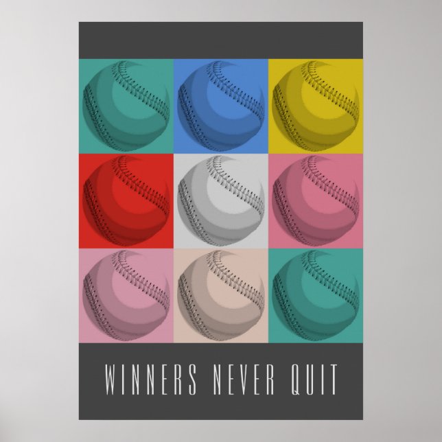 Winners Never Quit Inspirational Baseball Pop Art Poster (Front)