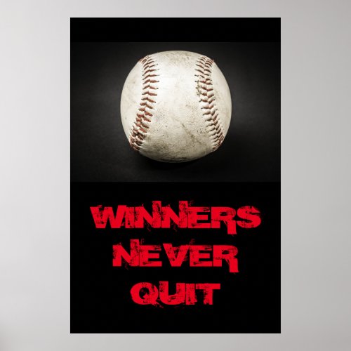 Winners Never Quit Inspirational Baseball Poster
