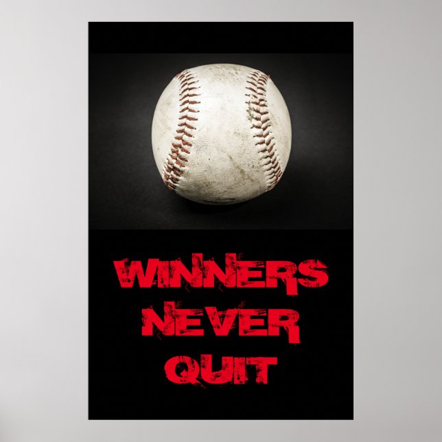 Winners Never Quit Inspirational Baseball Poster (Front)