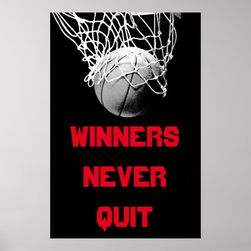 Winners Never Quit Motivational Basketball Poster