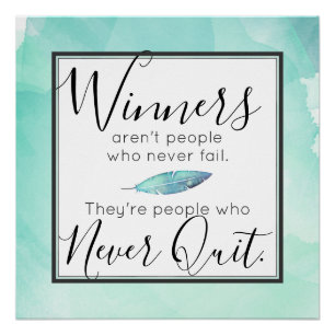 Winners Never Quit Motivational Quote Watercolor Poster