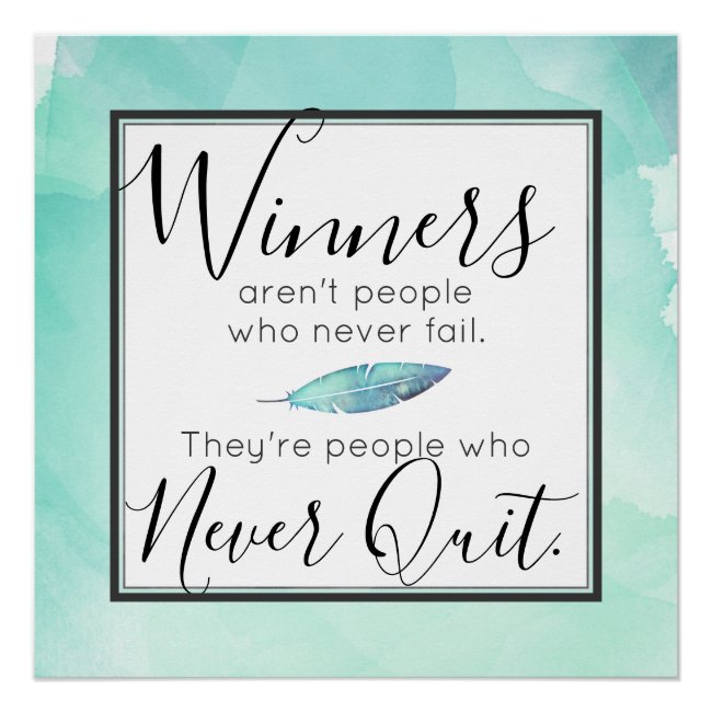 Winners Never Quit Motivational Quote | Watercolor