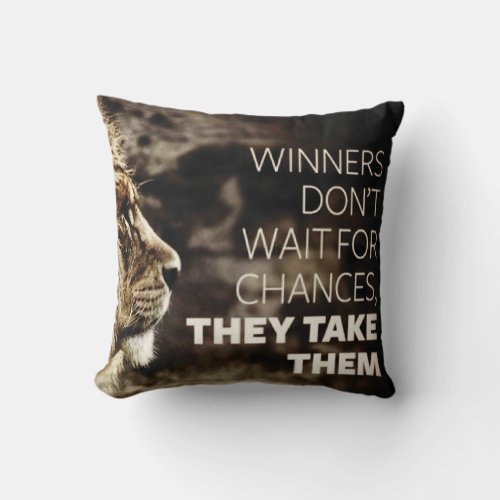 Winners Take Chances _ Motivational Throw Pillow