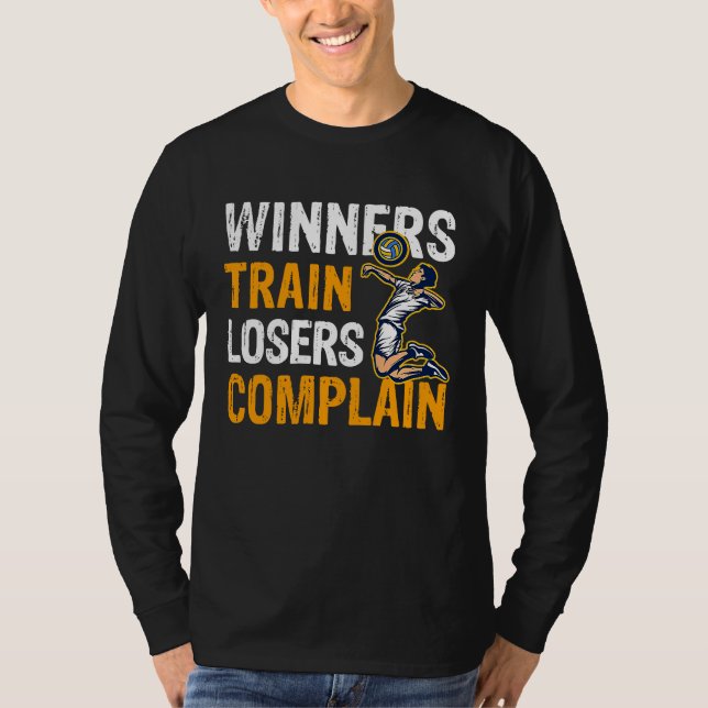 Winners Train Losers Complain Street Workout Ball  T-Shirt (Front)