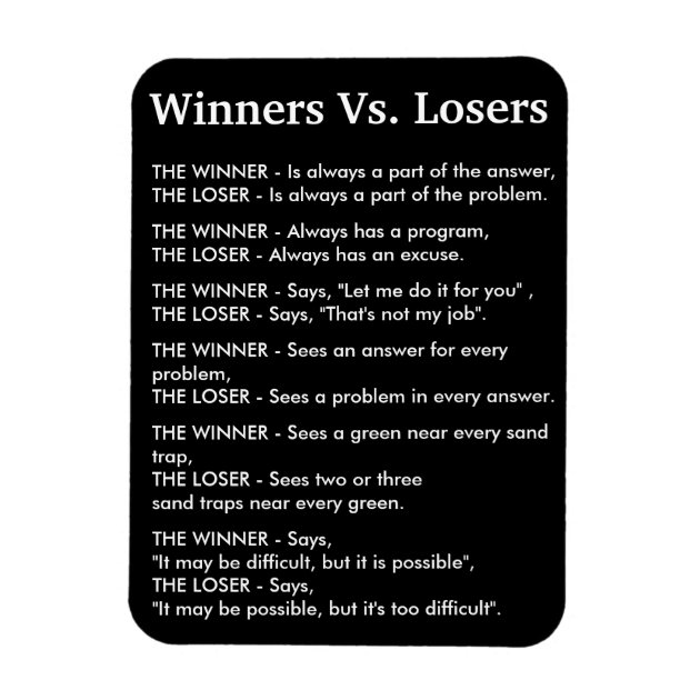 Winners Vs Losers Magnet | Zazzle