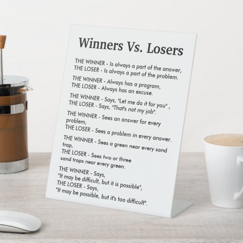 Winners Vs Losers Pedestal Sign