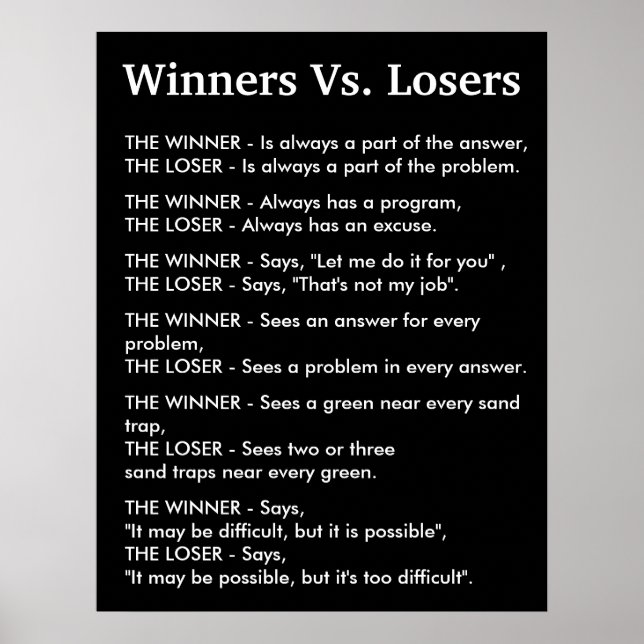 Winners Vs Losers Poster | Zazzle