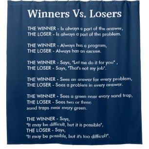 Winners Vs Losers Shower Curtain