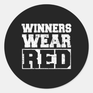 Winners Wear Red Funny Team Spirit Game War Camp P Classic Round Sticker
