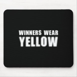 Winners Wear Yellow Color War Camp Team Game Compe Mouse Pad