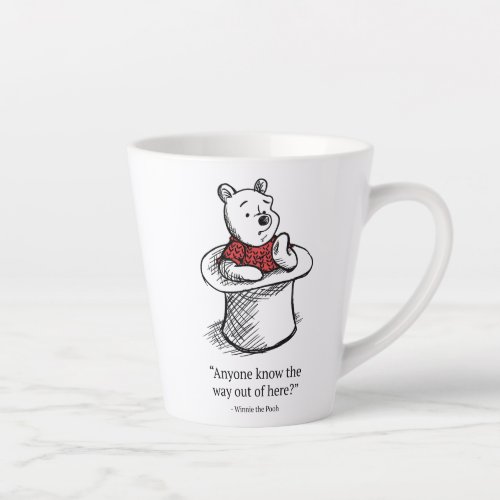Winnie the Pooh  Anyone Know the Way Out of Here Latte Mug
