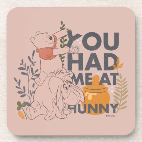 Winnie the Pooh  Eeyore  You had me at Hunny Beverage Coaster