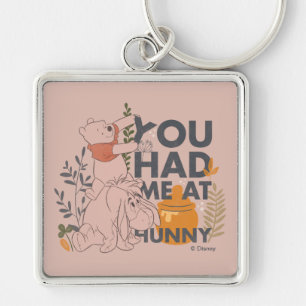 Winnie the Pooh & Eeyore You had me at Hunny Keychain