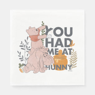 Winnie the Pooh & Eeyore You had me at Hunny Napkins