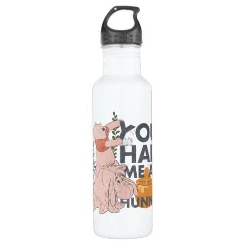 Winnie the Pooh  Eeyore  You had me at Hunny Stainless Steel Water Bottle