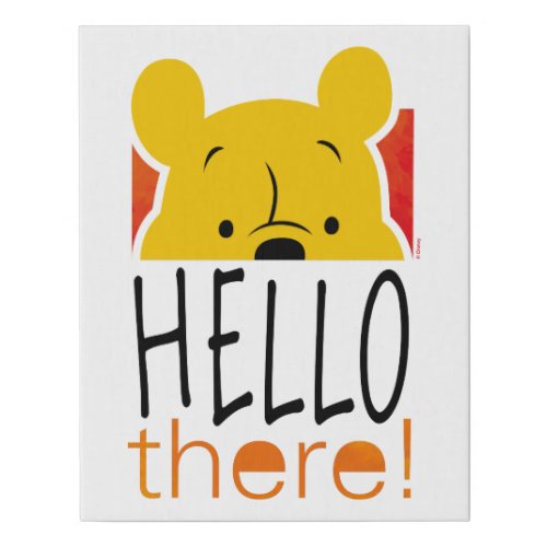 Winnie the Pooh  Hello There Faux Canvas Print