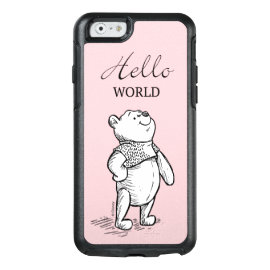 Winnie the Pooh | Hello World Quote OtterBox iPhone 6/6s Case
