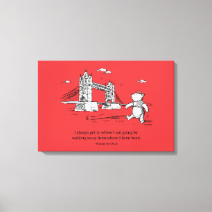 Winnie the Pooh   I Always Get to Where I Am Going Canvas Print