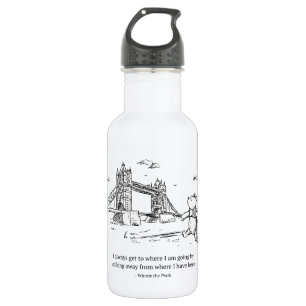 Winnie the Pooh   I Always Get to Where I Am Going Stainless Steel Water Bottle