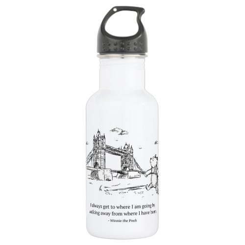 Winnie the Pooh  I Always Get to Where I Am Going Stainless Steel Water Bottle