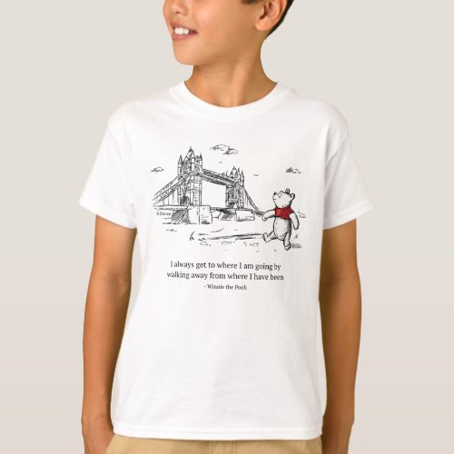 Winnie the Pooh  I Always Get to Where I Am Going T_Shirt