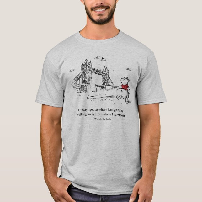 Winnie the Pooh | I Always Get to Where I Am Going T-Shirt (Front)