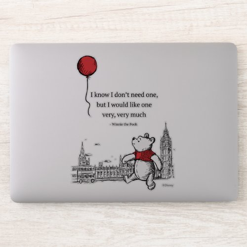 Winnie the Pooh  I Know I Dont Need One Quote 2 Sticker