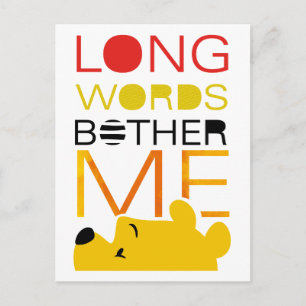 Winnie the Pooh Long Words Bother Me Postcard