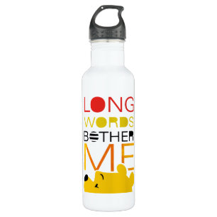 Winnie the Pooh Long Words Bother Me Stainless Steel Water Bottle